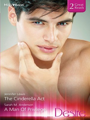 cover image of The Cinderella Act/A Man of Privilege